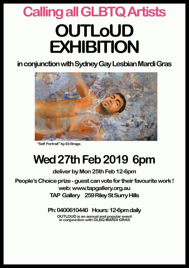 Calling al GLBTQ artists to contribute work for the OUtloud Exhibition in conjunction with Mardi Gras. Meet the artists Wed 27th Feb 6pm.